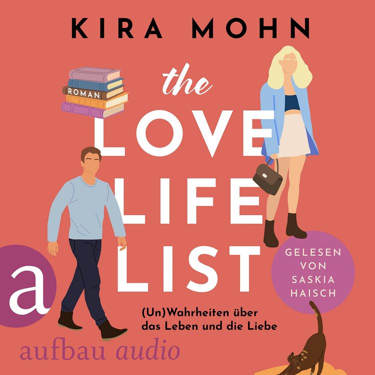 Produktbild: The Love-Life-List: (Un)Wahrheiten &uuml;ber das Leben und die Liebe