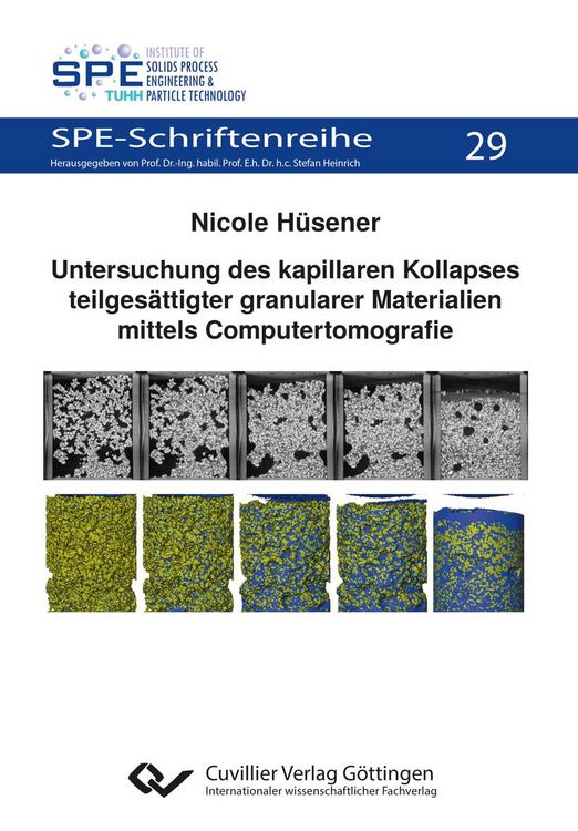 Produktbild: Untersuchung des kapillaren Kollapses teilges&auml;ttigter granularer Materialien mittels Computertomografie