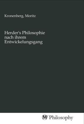 Produktbild: Herder's Philosophie nach ihrem Entwickelungsgang