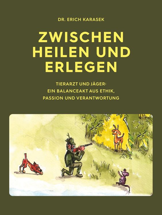 Produktbild: Zwischen Heilen und Erlegen