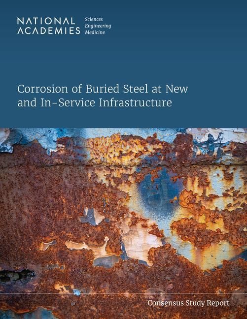 Produktbild: Corrosion of Buried Steel at New and In-Service Infrastructure
