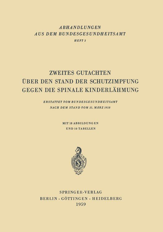 Produktbild: Zweites Gutachten &uuml;ber den Stand der Schutzimpfung gegen die Spinale Kinderl&auml;hmung