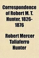 Produktbild: Correspondence of Robert M. T. Hunter, 1826-1876