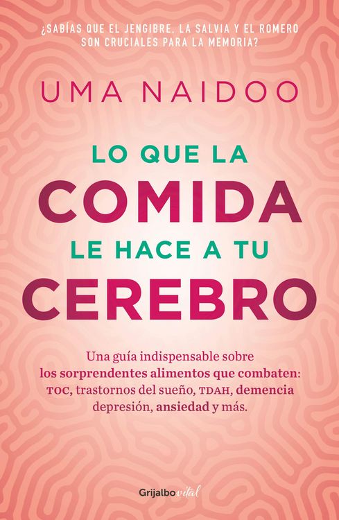 Produktbild: Lo Que La Comida Le Hace a Tu Cerebro / This Is Your Brain on Food