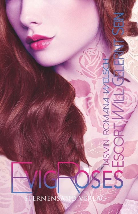 Produktbild: Evig Roses (Band 1): Escort will gelernt sein