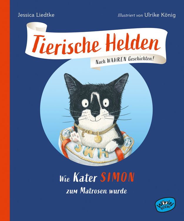 Produktbild: Tierische Helden: Wie Kater Simon zum Matrosen wurde