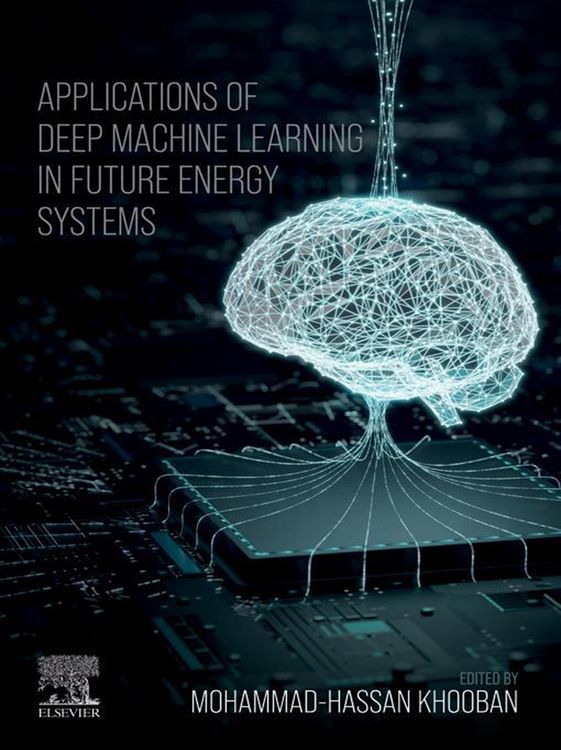Produktbild: Applications of Deep Machine Learning in Future Energy Systems