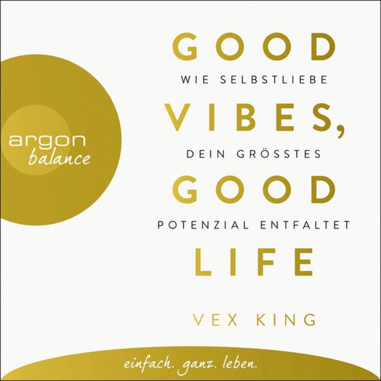 Produktbild: Good Vibes, Good Life