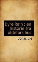 Produktbild: Dyre Rein: En Historie Fra Oldefars Hus