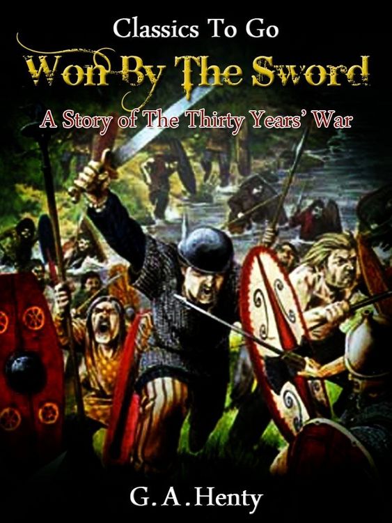 Produktbild: Won By the Sword - a tale of the Thirty Years' War
