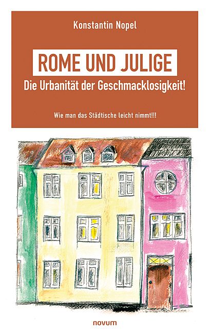 Produktbild: Rome und Julige - Die Urbanit&auml;t der Geschmacklosigkeit!