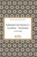 Produktbild: Selahaddinden Baybarsa Eyyubiler - Memluklar 1193-1260