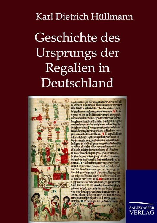 Produktbild: Geschichte des Ursprungs der Regalien in Deutschland