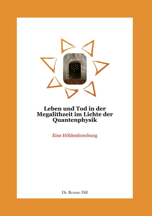 Produktbild: Leben und Tod in der Megalithzeit im Lichte der Quantenphysik