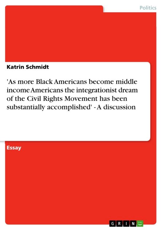 Produktbild: 'As more Black Americans become middle income Americans the integrationist dream of the Civil Rights Movement has been s