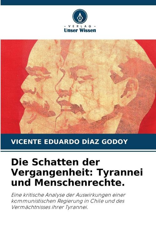 Produktbild: Die Schatten der Vergangenheit: Tyrannei und Menschenrechte.