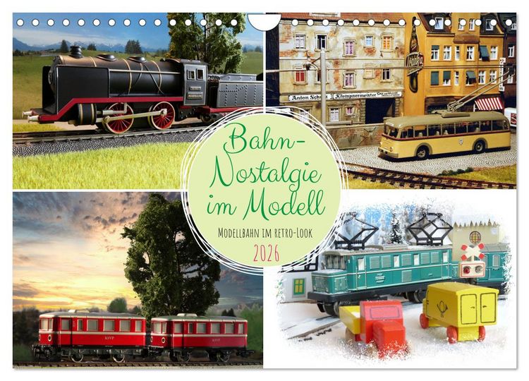 Produktbild: Bahn-Nostalgie im Modell (Wandkalender 2026 DIN A4 quer), CALVENDO Monatskalender