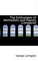 Produktbild: The Enthusiasm of Methodists and Papists Compared