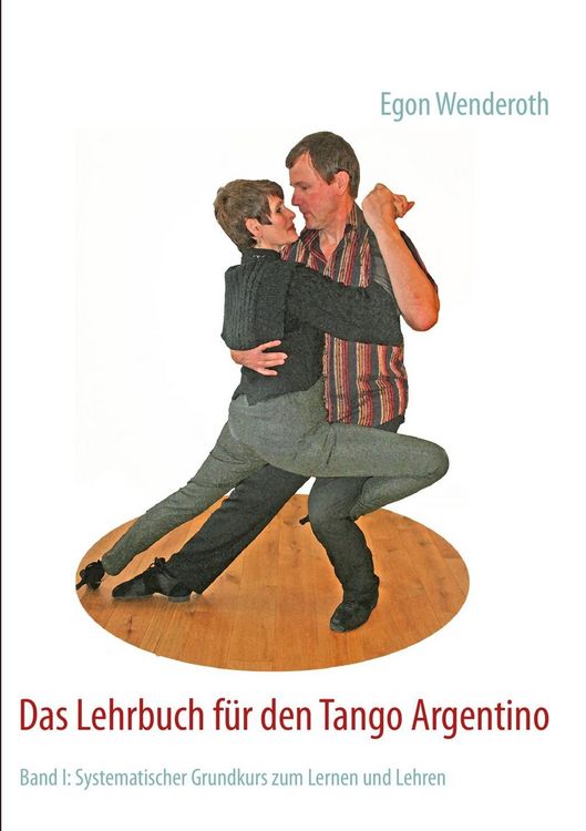 Produktbild: Das Lehrbuch f&uuml;r den Tango Argentino