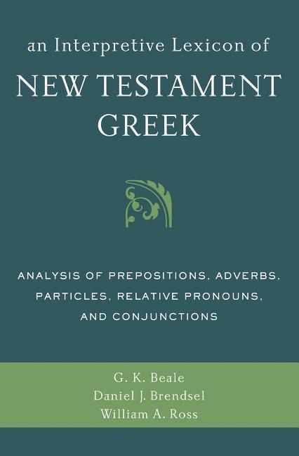 Produktbild: An Interpretive Lexicon of New Testament Greek