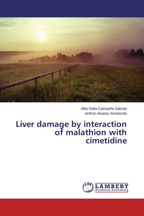 Produktbild: Liver damage by interaction of malathion with cimetidine