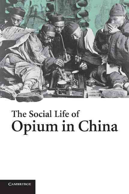 Produktbild: The Social Life of Opium in China