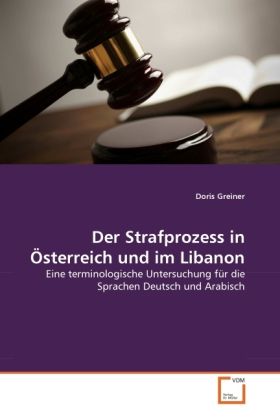 Produktbild: Greiner, D: Strafprozess in &iquest;terreich und im Libanon