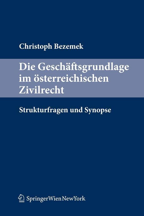 Produktbild: Die Geschäftsgrundlage im österreichischen Zivilrecht