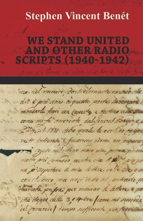 Produktbild: We Stand United and other Radio Scripts (1940-1942)