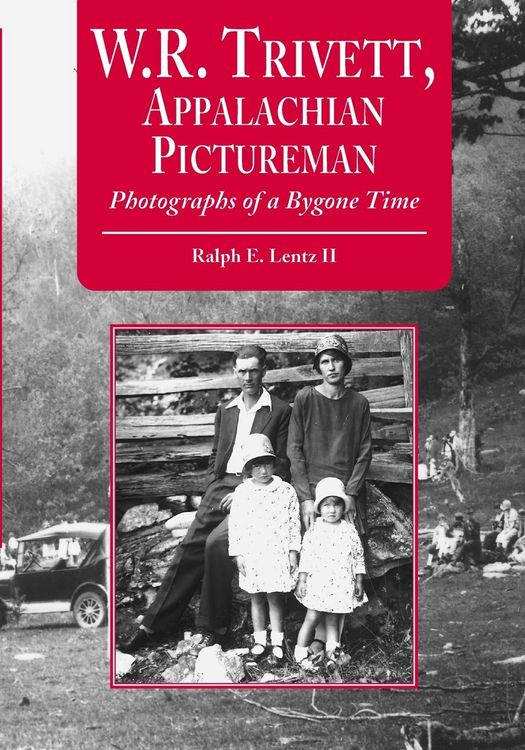 Produktbild: W.R. Trivett, Appalachian Pictureman