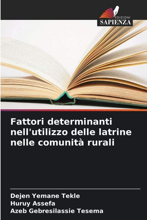 Produktbild: Fattori determinanti nell'utilizzo delle latrine nelle comunit&agrave; rurali