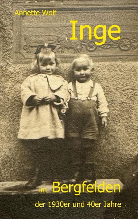 Produktbild: Inge im Bergfelden der 1930er und 40er Jahre