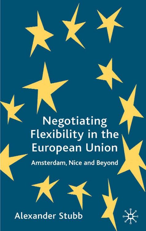 Produktbild: Negotiating Flexibility in the European Union