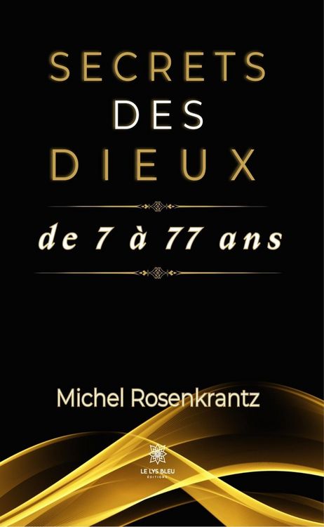 Produktbild: Secrets des dieux de 7 &agrave; 77 ans