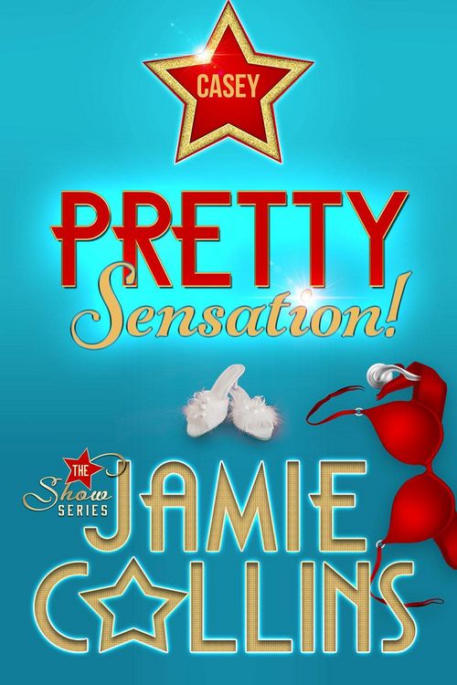 Produktbild: Pretty Sensation! (The Show Series, #1)