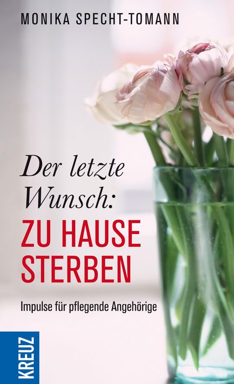 Produktbild: Der letzte Wunsch: Zu Hause sterben
