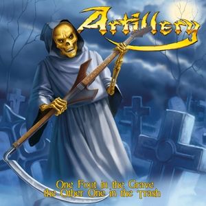 Produktbild: Artillery: One Foot In The Grave,The Other One In The Trash