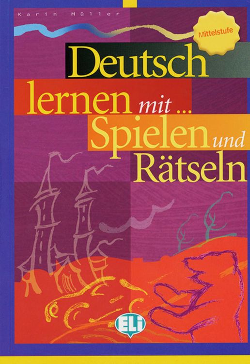 Produktbild: Deutsch lernen mit ... Spielen und R&auml;tseln