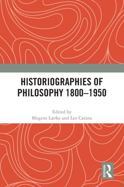 Produktbild: Historiographies of Philosophy 1800-1950