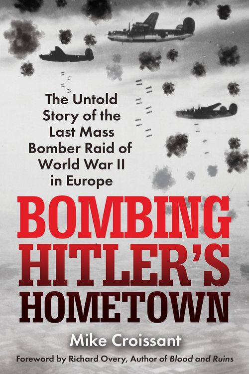 Produktbild: Bombing Hitler's Hometown