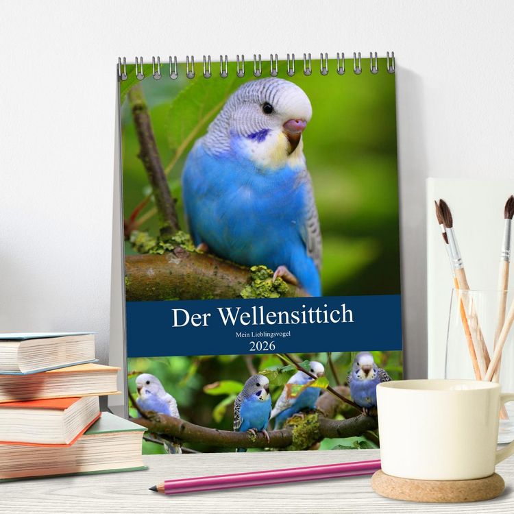 Produktbild: Der Wellensittich - Mein Lieblingsvogel (Tischkalender 2026 DIN A5 hoch), CALVENDO Monatskalender
