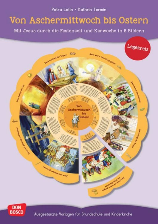 Produktbild: Von Aschermittwoch bis Ostern. Mit Jesus durch die Fastenzeit und Karwoche in 8 Bildern. Legekreis