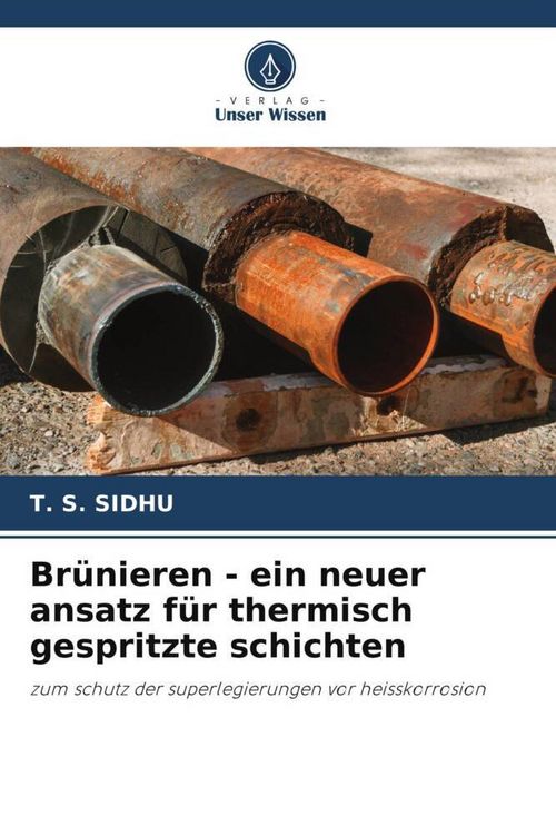 Produktbild: Br&uuml;nieren - ein neuer ansatz f&uuml;r thermisch gespritzte schichten