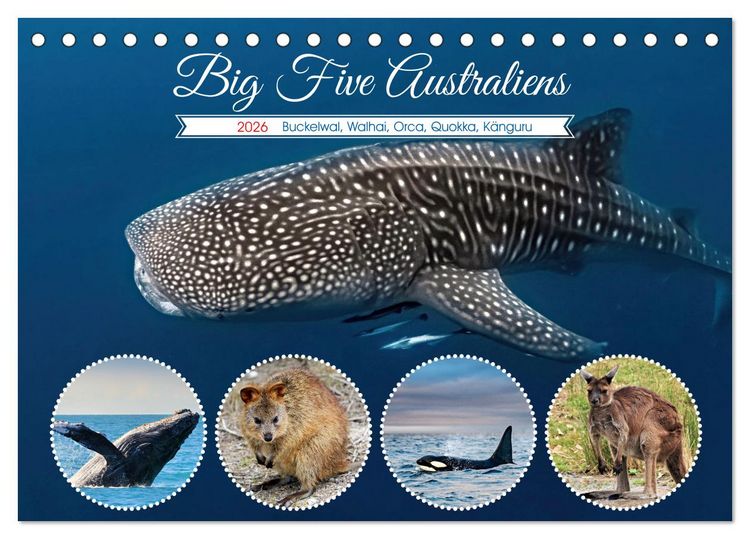 Produktbild: Big Five Australiens Buckelwal, Walhai, Orca, Quokka,K&auml;nguru (Tischkalender 2026 DIN A5 quer), CALVENDO Monatskalender