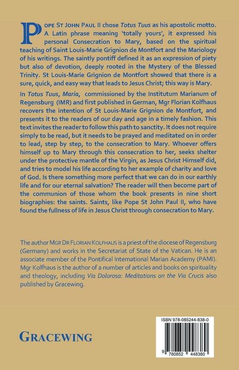 Produktbild: Totus Tuus, Maria. Personal Consecration to Our Lady Following the Spiritual Teaching of St Louis-Marie Grignion de Montfort