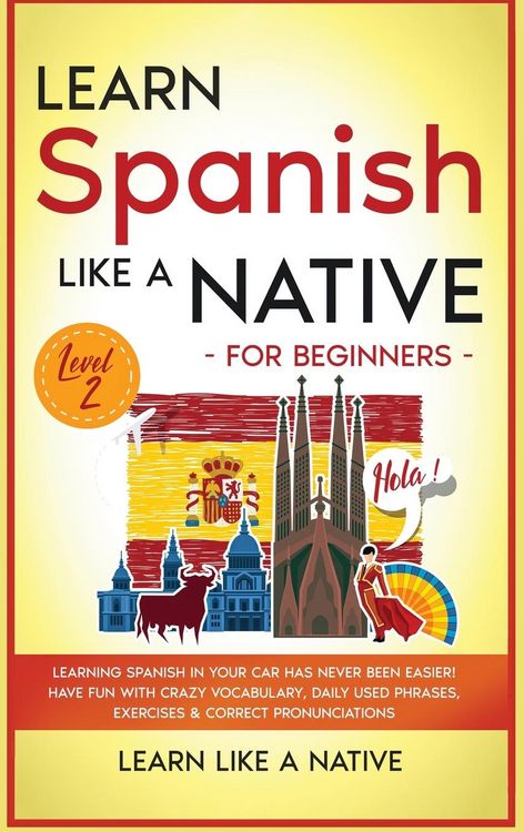 Produktbild: Learn Spanish Like a Native for Beginners - Level 2