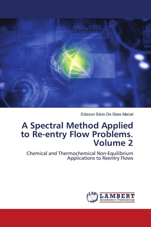 Produktbild: A Spectral Method Applied to Re-entry Flow Problems. Volume 2
