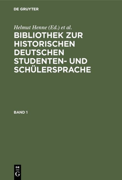 Produktbild: Bibliothek zur historischen deutschen Studenten- und Sch&uuml;lersprache