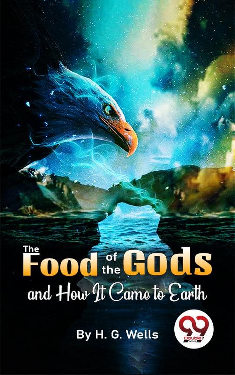 Produktbild: The Food Of The Gods And How It Came To Earth