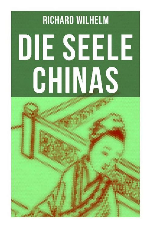 Produktbild: Die Seele Chinas